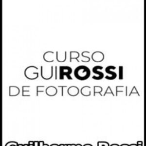Imagem do curso Gui Rossi Fotografia - Guilherme Rossi