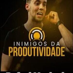 Imagem do curso Inimigos da Produtividade - Rafael Machado