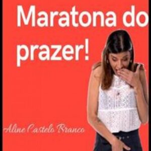 Imagem do curso Maratona do Prazer - Aline Castelo Branco