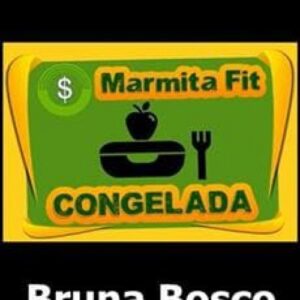 Imagem do curso Marmita Fit Congelada - Bruna Bosco