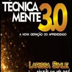Imagem do curso Mentoria Tecnicamente 3.0 - Larissa Sihle