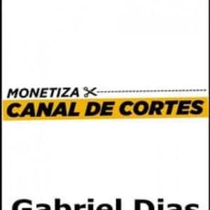 Imagem do curso Monetiza Canal de Cortes - Gabriel Dias