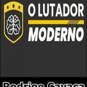 Imagem do curso O Lutador Moderno - Rodrigo Cavaca