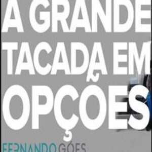 Imagem do curso Opções A Grande Tacada - Fernando Goes
