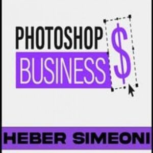 Imagem do curso Photoshop Business - Heber Simeoni