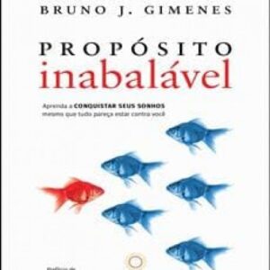 Imagem do curso Propósito Inabalável - Bruno J. Gimenes