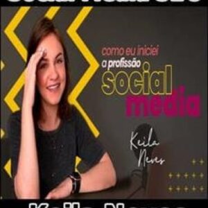 Imagem do curso Social Media 3L's - Keila Neves