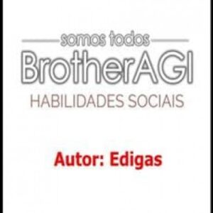 Imagem do curso Somos Todos BrotherAGI: Habilidades Sociais