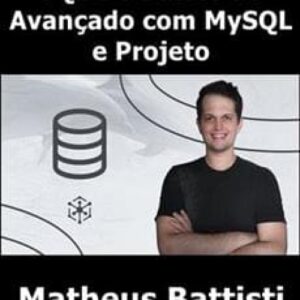 Imagem do curso SQL: Do Básico ao Avançado com MySQL e Projeto - Matheus Battisti