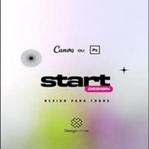 Imagem do curso Start Design: Design Para Todos - Canva e PhotoShop