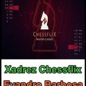 Imagem do curso Xadrez Chessflix - Evandro Barbosa