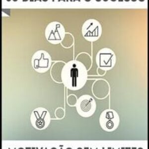 Imagem do curso 30 Dias Para o Sucesso Motivação Sem Limites - Aquila Ferreira