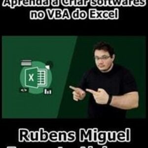 Imagem do curso Aprenda a criar softwares no VBA do Excel - Rubens Miguel Favarato Abdanur