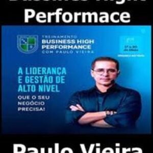 Imagem do curso Bussines Hight Performace - Paulo Vieira