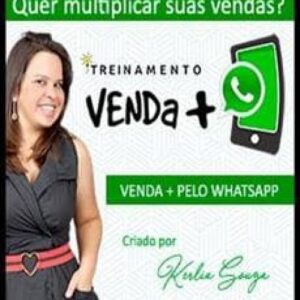 Imagem do curso Como Vender Mais Pelo Zap - Kerlia Sousa