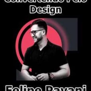 Imagem do curso Convertendo Pelo Design - Felipe Pavani