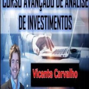 Imagem do curso Curso Avançado de Análise de Investimentos - Vicente Carvalho