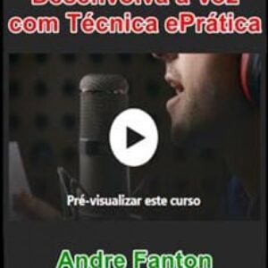 Imagem do curso Curso de Canto Desenvolva a Voz com Técnica e Prática - André Fantom