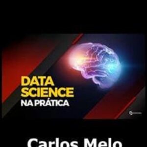Imagem do curso Data Science na Prática - Carlos Melo