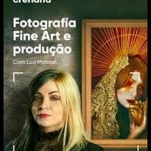 Imagem do curso Fotografia Fine Art e Produção - Lua Morales