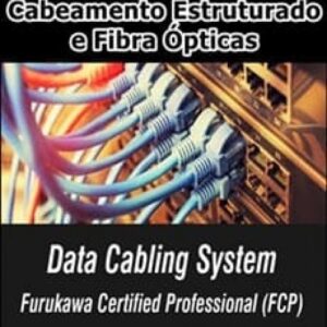 Imagem do curso Furukawa: Cabeamento Estruturado e Fibra Ópticas - Varios