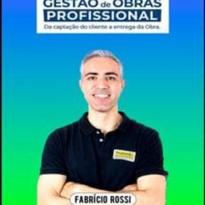 Imagem do curso Gestão de Obras Profissional - Fabrício Rossi