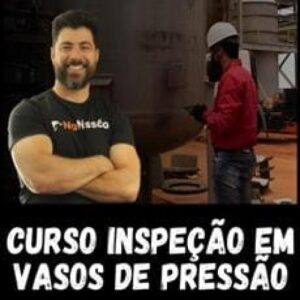 Imagem do curso Inspeção em Vasos de Pressão - Roni Amaral