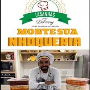 Imagem do curso Lasanhas Para Delivery e Monte sua Nhoqueria - Robson Roberto