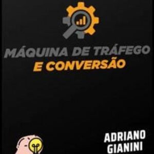 Imagem do curso Máquina de Tráfego e Conversão - Adriano Gianini