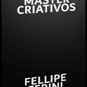 Imagem do curso Master Criativos - Fellipe Ferini
