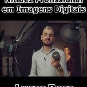 Imagem do curso Masterclass Nitidez Profissional em Imagens Digitais - Lucas Rosa