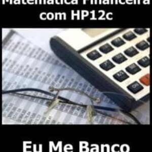 Imagem do curso Matemática Financeira com HP12c - Eu Me Banco