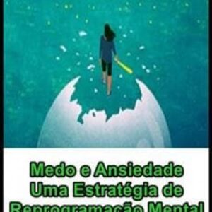 Imagem do curso Medo e Ansiedade: Uma Estratégia de Reprogramação Mental - Matheus Griebeler