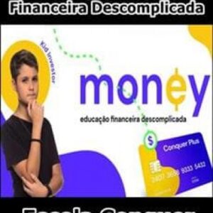 Imagem do curso Money Educação Financeira Descomplicada - Escola Conquer