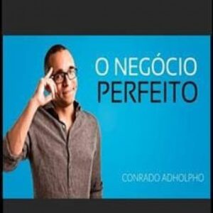 Imagem do curso O Negócio Perfeito - Conrado Adolpho