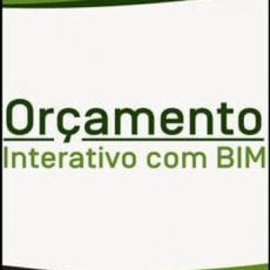 Imagem do curso Orçamento Interativo com BIM - VMB Engenharia