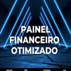 Imagem do curso Painel Financeiro Otimizado - Henrique Stuart