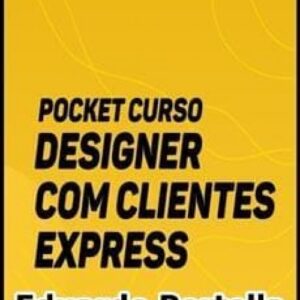 Imagem do curso Pocket Designer com Clientes Express - Eduardo Portella