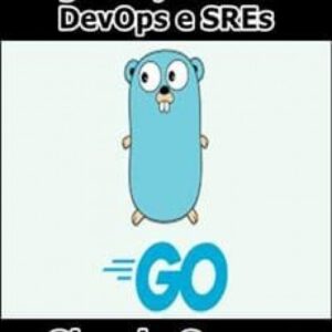 Imagem do curso Programação Go Para DevOps e SREs - Glaucio Guerra