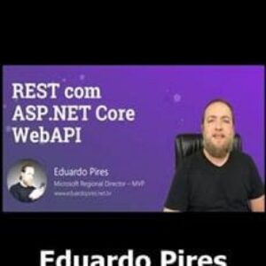 Imagem do curso REST com ASP.NET Core Web API - Eduardo Pires