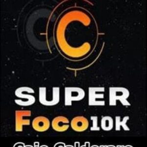 Imagem do curso SuperFoco10k - Caio Calderaro