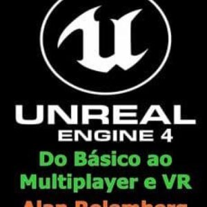 Imagem do curso Unreal Engine 4 Do Basico ao Multiplayer e VR - Alan Rolemberg