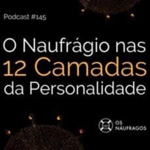 Imagem do curso As 12 Camadas da Personalidade - Os Náufragos