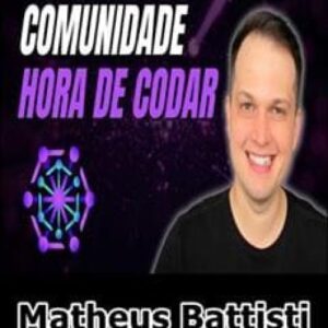 Imagem do curso Comunidade Hora de Codar - Matheus Battisti