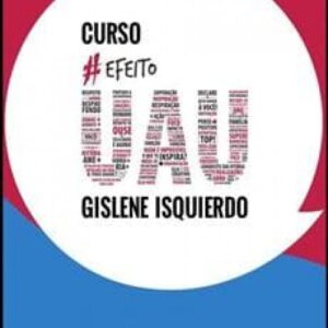 Imagem do curso Curso de Oratória: Efeito Uau - Gislene Isquierdo