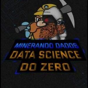 Imagem do curso Data Science do Zero - Minerando Dados
