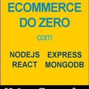 Imagem do curso E-Commerce do Zero com NodeJS, React e MongoDB - Mateus Fernandes