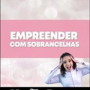 Imagem do curso Empreender com Sobrancelhas - Marília Ramos