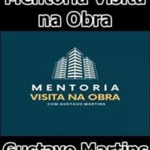 Imagem do curso Mentoria Visita na Obra - Gustavo Martins