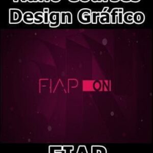 Imagem do curso Nano Courses: Design Gráfico - FIAP-ON